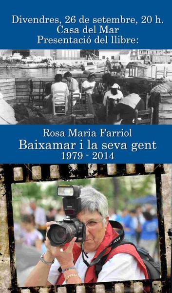 Rosa Maria Farriol: Baix a Mar i la seva gent 1979-2014