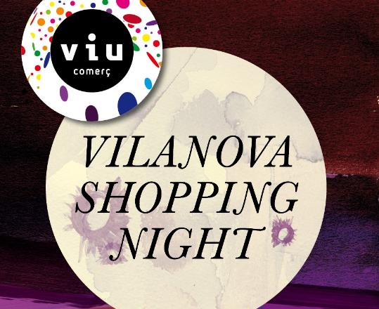 EIX. Vilanova Shopping Night 