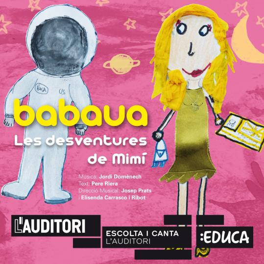 Babaua. Les desventures de Mimí és una obra del compositor Jordi Domènech i text de Pere Riera. EIX
