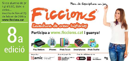 “FICCIONS, l’aventura de crear històries” és un concurs de creació literària adreçat als estudiants de segon cicle d’ESO, Batxillerat i CF . EIX
