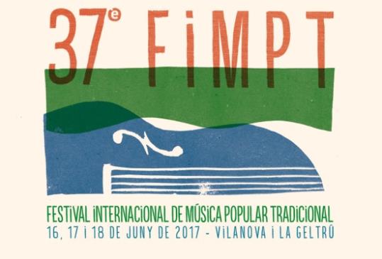 37è FIMPT. Festival Internacional de Música Popular Tradicional de Vilanova
