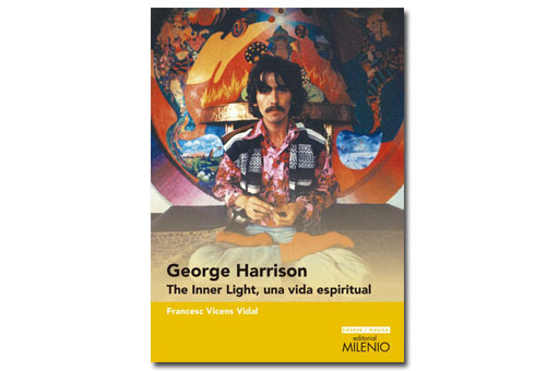 Coberta de 'George Harrison. The Inner Light, una vida espiritual'. Eix