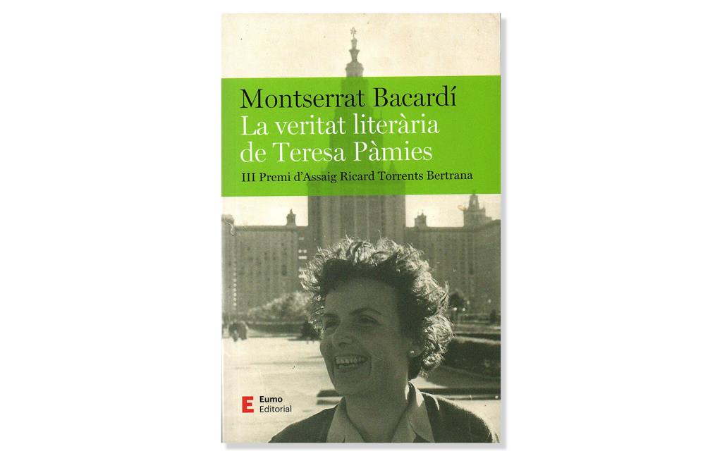 Coberta de 'La veritat literària de Teresa Pàmies', de Montserrat Bacardí. Eix