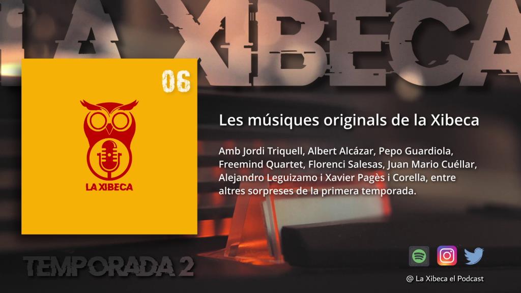 T2/06_Les músiques originals de la Xibeca . Eix