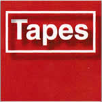 TAPES