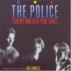 Every Breath You Take. The Singles
