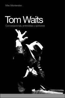 Tom Waits, referent musical i vital