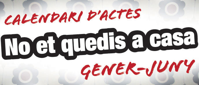 VD. No et quedis a casa