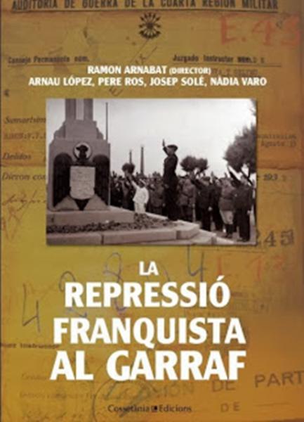 la-repressio-franquista-al-garraf-9788490341155
