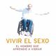 Presentaci%c3%b3+del+llibre+%22Vivir+el+Sexo%3a+el+hombre+que+aprendi%c3%b3+a+vibrar%22