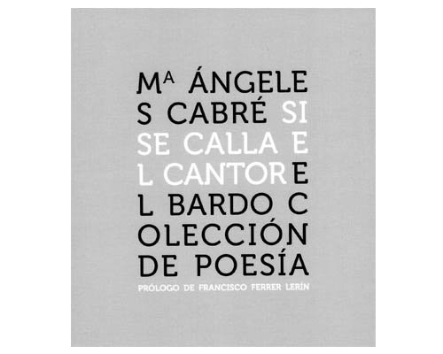 Si se calla el cantor de Mª Ángeles Cabré