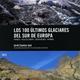 Presentaci%c3%b3+del+llibre+de+Jordi+Camins+%22Los+%c3%baltimos+100+glaciares+del+sur+de+Europa%22