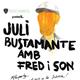 Juli+Bustamante+%26+Fred+i+Son