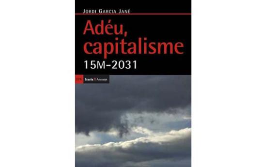 Eix. Adéu capitalisme, 15M-2031