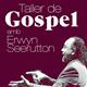 +Taller+de+Gospel+per++Erwyn+Seerutton.