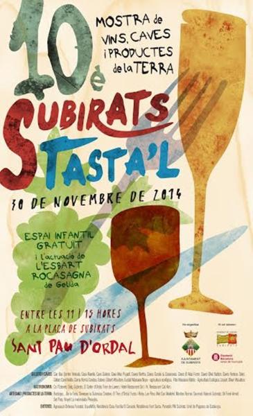 Subirats Tastal, Mostra de vins, caves i productes de la terra.