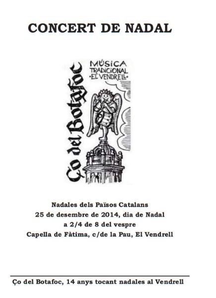 Ço del Botafoc, 14 anys tocant nadales al Vendrell