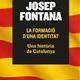 Presentaci%c3%b3+del+Llibre+de+Josep+Fontana+%22La+formaci%c3%b3+d%27una+identitat%22