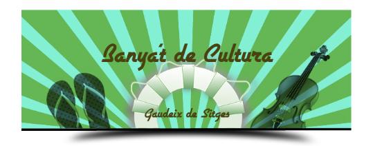 EIX. Aquest estiu, Banyat de Cultura