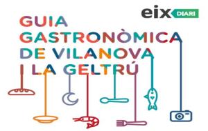 EIX DIARI  llança la Guia Gastronòmica de Vilanova i la Geltrú