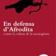 Presentaci%c3%b3+del+llibre+%22En+defensa+d%27Afrodita%22.+Sexe%3f+Amor%3f+Relacions%3f+Parella%3f+Relacions+lliures%3f+