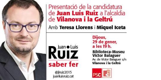 Presentació de la candidatura de Juan Luis Ruiz Lopez a l'acaldia de Vilanova i la Geltrú