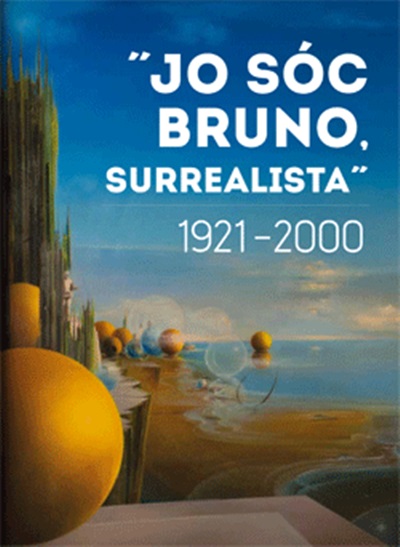 Jo sóc Bruno surrealista