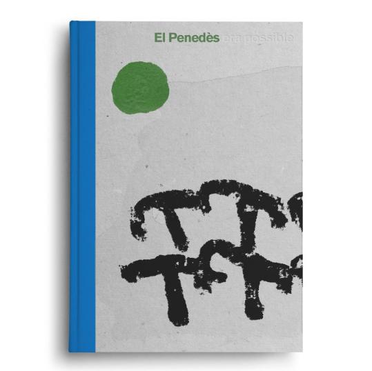 Presentació del llibre 'El Penedès era possible'