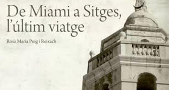 De Miami a Sitges, l'últim viatge