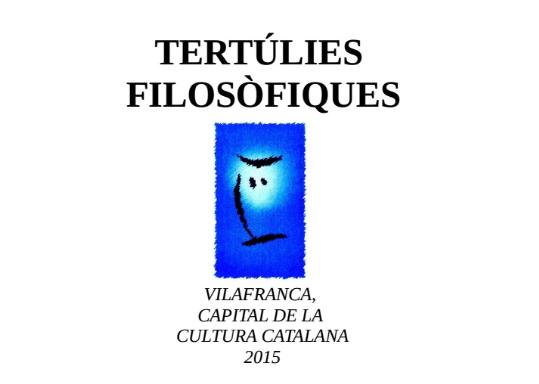 Cicle de debats i tertúlies filosòfiques a Vilafranca