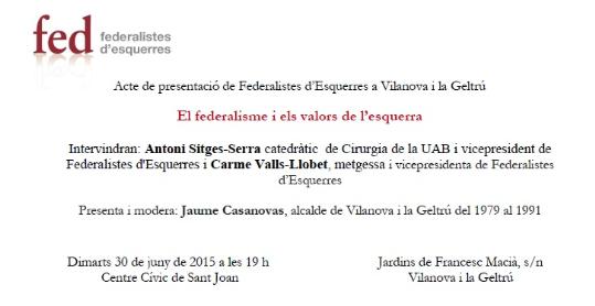 Presentació de Federalistes d'Esquerres a Vilanova i la Geltrú