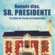 +Projecci%c3%b3+del+documental+%22Buenos+d%c3%adas%2c+Sr.+Presidente%22