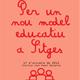 Per+un+nou+model+educatiu+a+Sitges