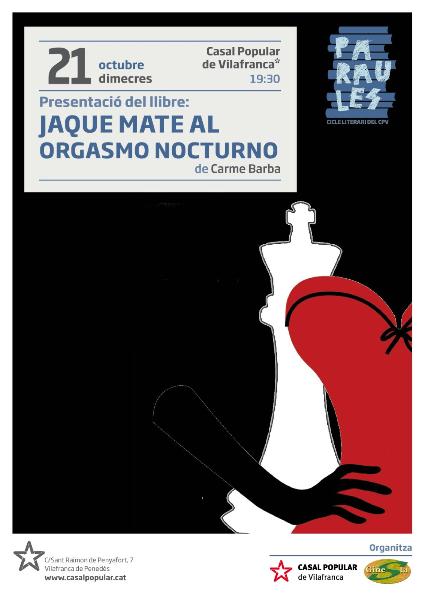 Presentació del llibre “Jaque mate al orgasmo nocturno”