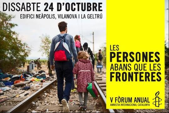 Fòrum Anual d'Amnistia Internacional Catalunya: Les persones abans que les fronteres