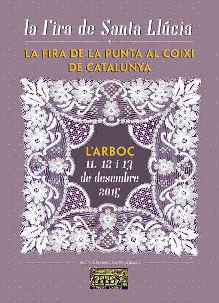 Fira de Santa Llúcia de l’Arboç. Fira de la Punta al Coixí de Catalunya