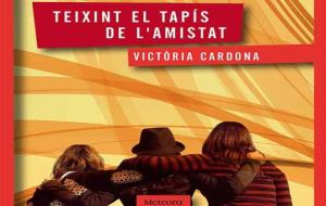 Eix. Coberta de 'Teixint el tapís de l'amistat' de victòria Cardona