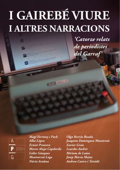 EIX. Els periodistes del Garraf editen un llibre de relats per Sant Jordi