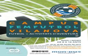 EIX. L'Escola de Futbol Femení de Vilanova organitza aquest estiu un campus a plena natura