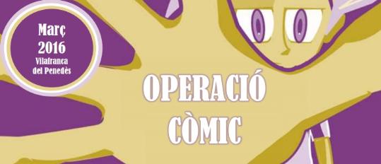 Operació Còmic, a Vilafranca del Penedès