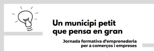 Jornada formativa d'emprenedoria per a comerços i empreses de Sant Martí