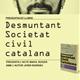 Presentaci%c3%b3+del+llibre+%22Desmuntant+societat+civil+catalana%22