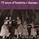 Presentaci%c3%b3+del+llibre+%2775+anys+d%27hist%c3%b2ria+i+danses%27