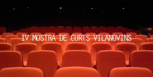 IV Mostra de Curts Vilanovins