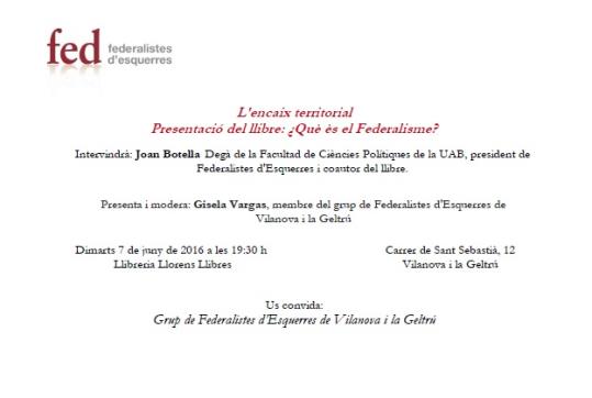 L'encaix territorial. Presentació del llibre: ¿Què ès el Federalisme?