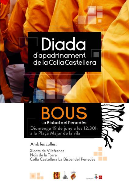 Diada d’apadrinament de la Colla Castellera La Bisbal del Penedès