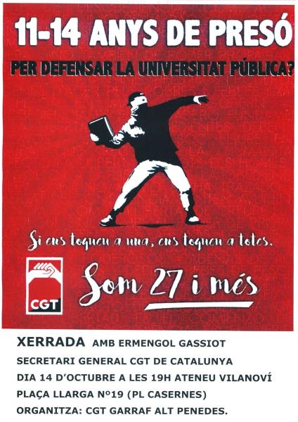 Xerrada cas 27 i més: de 11 a 14anys de presó per defensar la universitat pública
