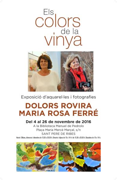 Exposició d'Aquarel.les i fotografies de Dolors Rovira i Maria Rosa Ferréa