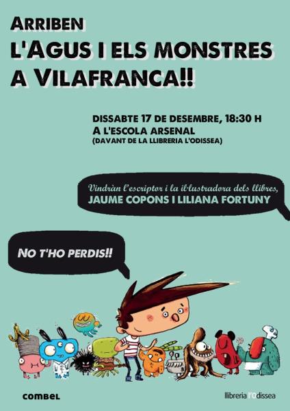 L’Agus i els monstres a Vilafranca!