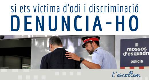 Campanya dels Mossos per fomentar la denúncia en les conductes d'odi i discriminació. Mossos d'Esquadra